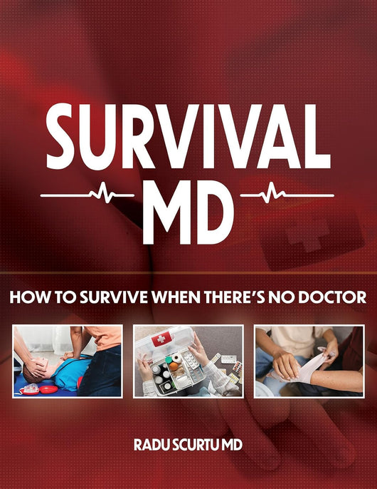 Survival MD: The Ultimate Medical Guide for Off-Grid Survival